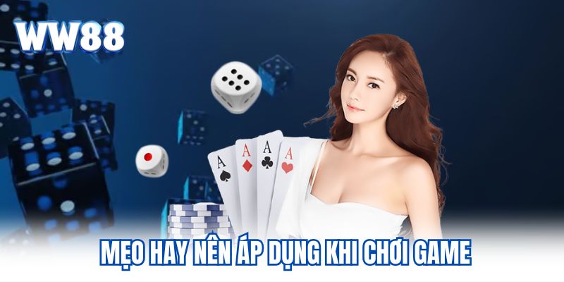 Mẹo hay nên áp dụng khi chơi game